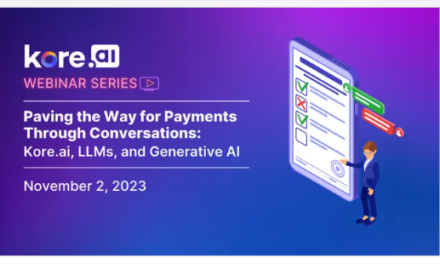 Paving the way for Payment gateway through Kore.ai, LLMs & Generative AI